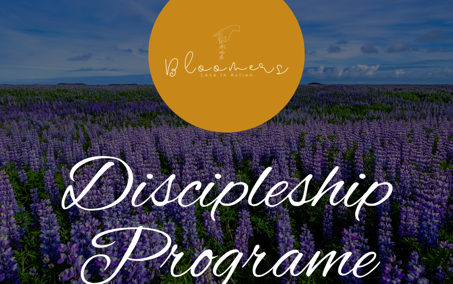 Bloomers Discipleship Program 2026